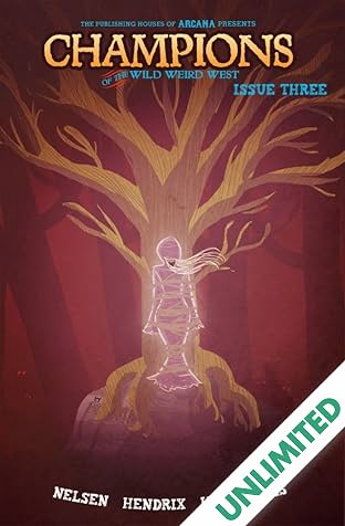 Champions of the Wild Weird West #3